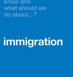 Review of Jonathan Portes book, ‘What do we know and what should we do about immigration?